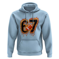 Funny American Football Six Seven Hoodie Fire Drip 67 Meme - Wonder Print Shop