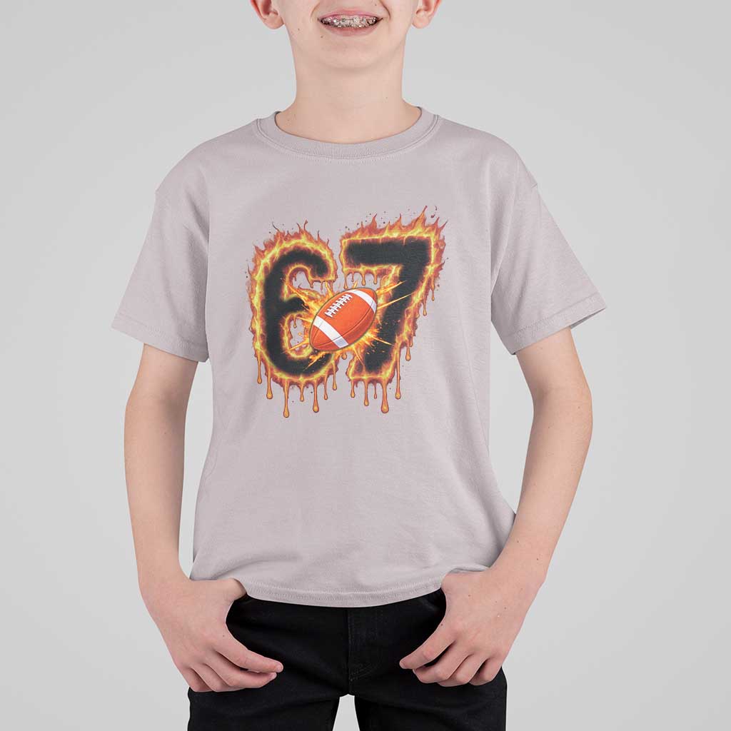 Funny American Football Six Seven T Shirt For Kid Fire Drip 67 Meme - Wonder Print Shop