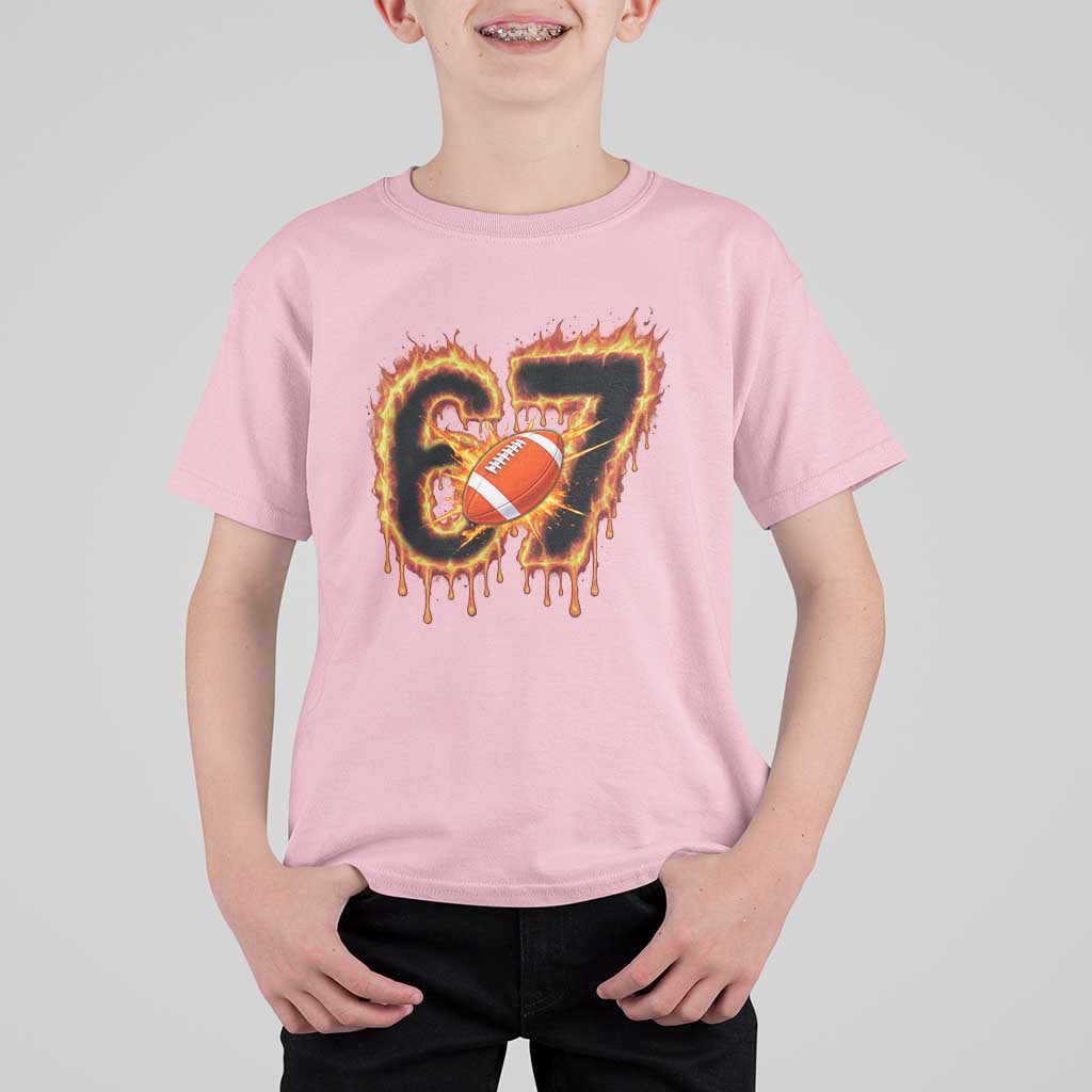 Funny American Football Six Seven T Shirt For Kid Fire Drip 67 Meme - Wonder Print Shop