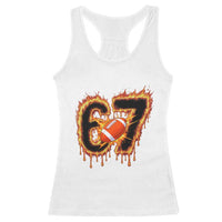 Funny American Football Six Seven Racerback Tank Top Fire Drip 67 Meme - Wonder Print Shop