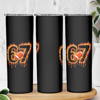 Funny American Football Six Seven Skinny Tumbler Fire Drip 67 Meme - Wonder Print Shop