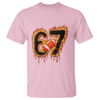 Funny American Football Six Seven T Shirt Fire Drip 67 Meme - Wonder Print Shop