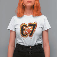 Funny American Football Six Seven T Shirt For Women Fire Drip 67 Meme - Wonder Print Shop