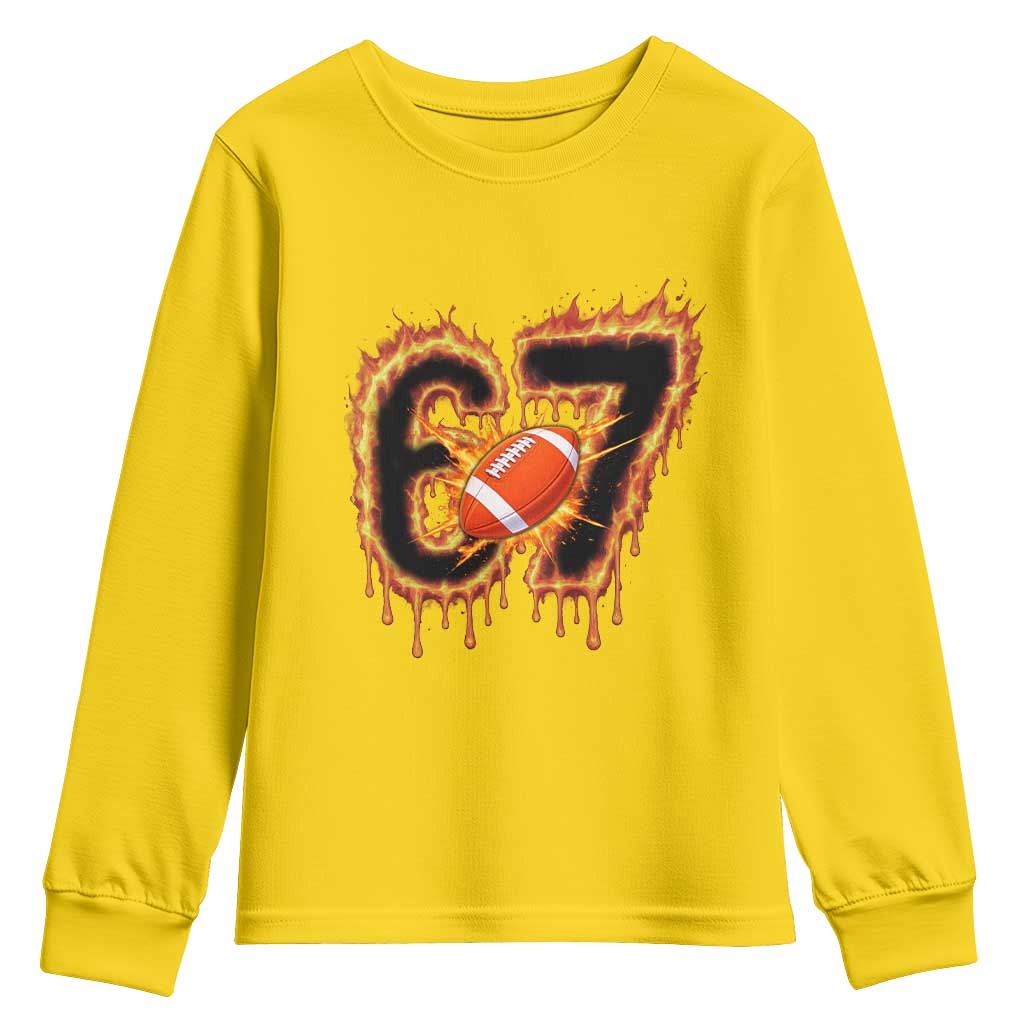 Funny American Football Six Seven Youth Sweatshirt Fire Drip 67 Meme - Wonder Print Shop