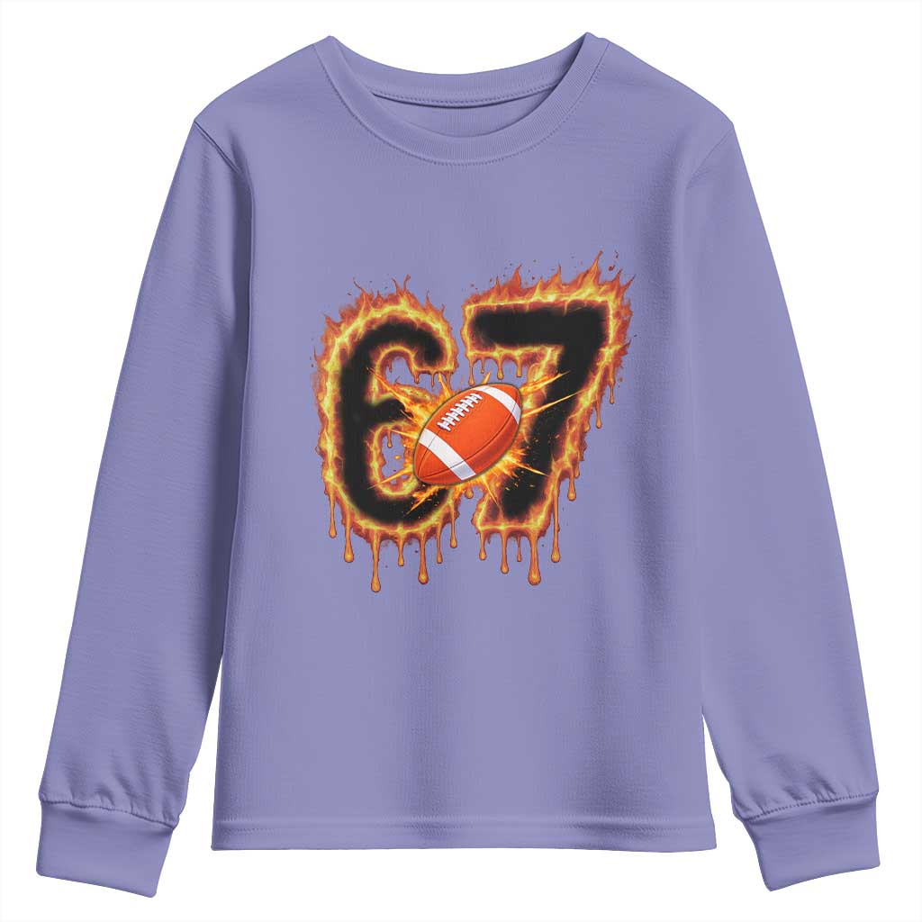 Funny American Football Six Seven Youth Sweatshirt Fire Drip 67 Meme - Wonder Print Shop