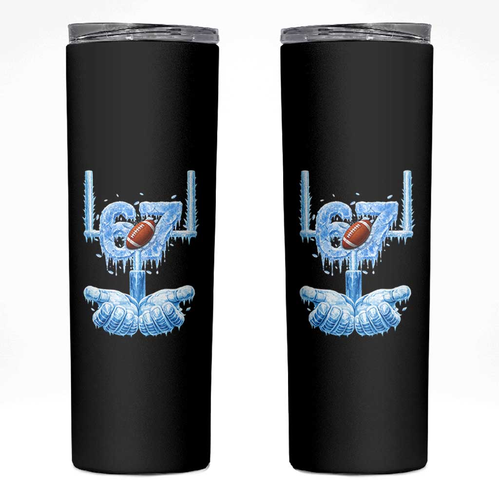 Cool Ice Effect 67 Meme Skinny Tumbler Funny American Football - Wonder Print Shop