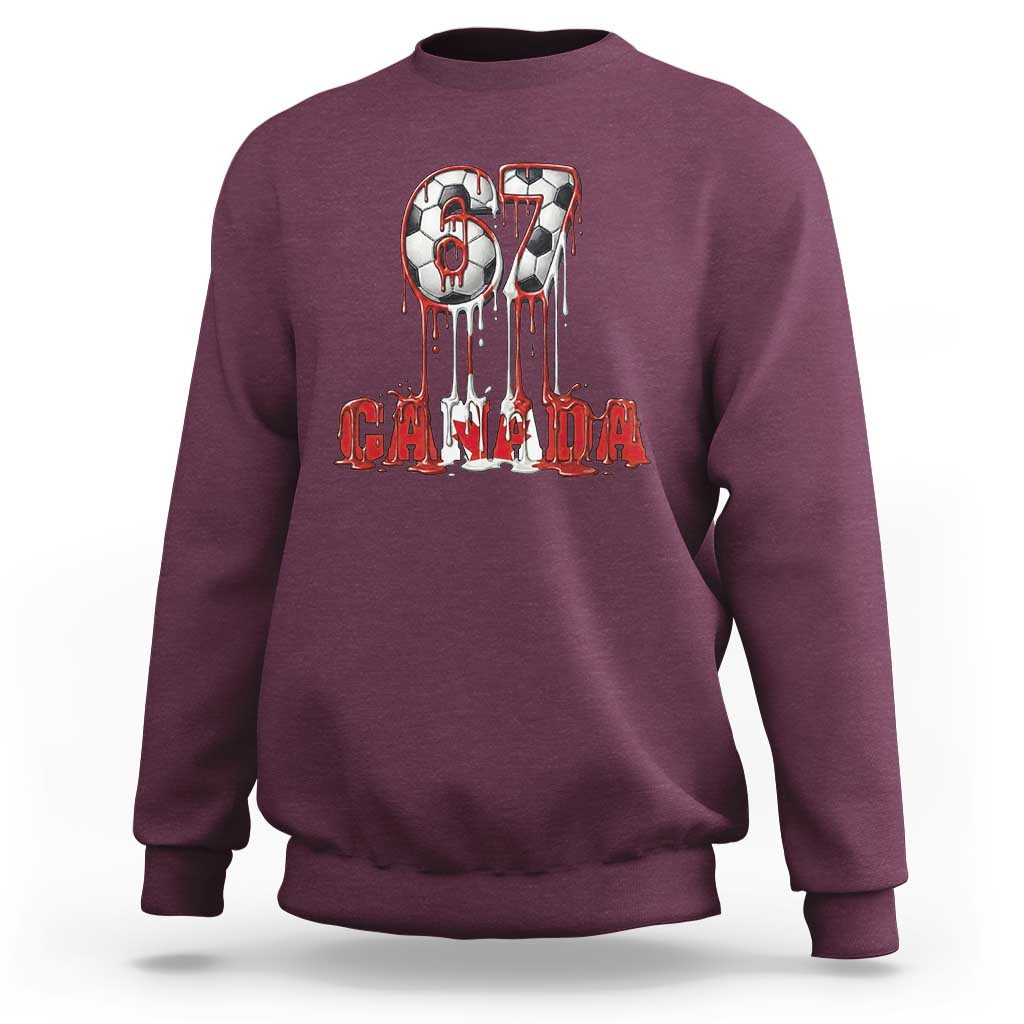 Funny Canada Soccer 67 Meme Sweatshirt Canadian Soccer Lovers