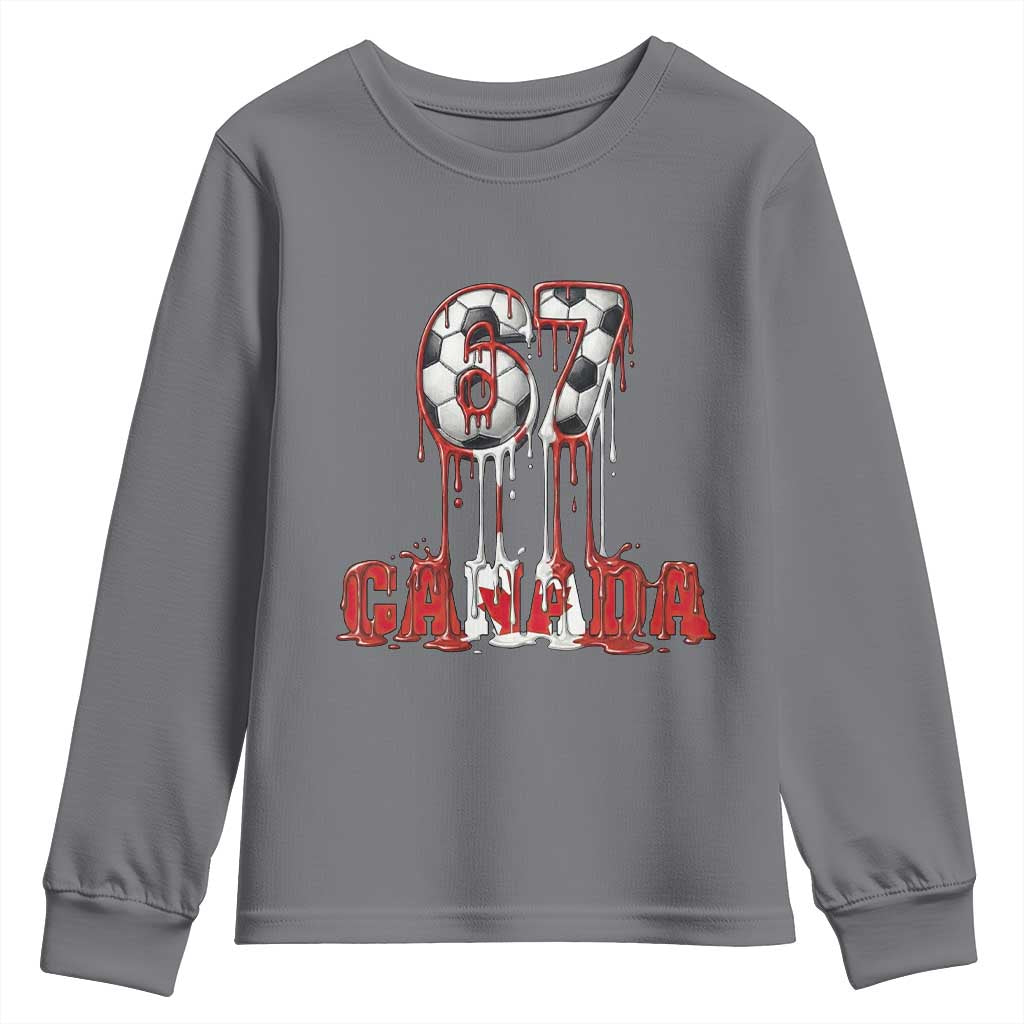 Funny Canada Soccer 67 Meme Youth Sweatshirt Canadian Soccer Lovers
