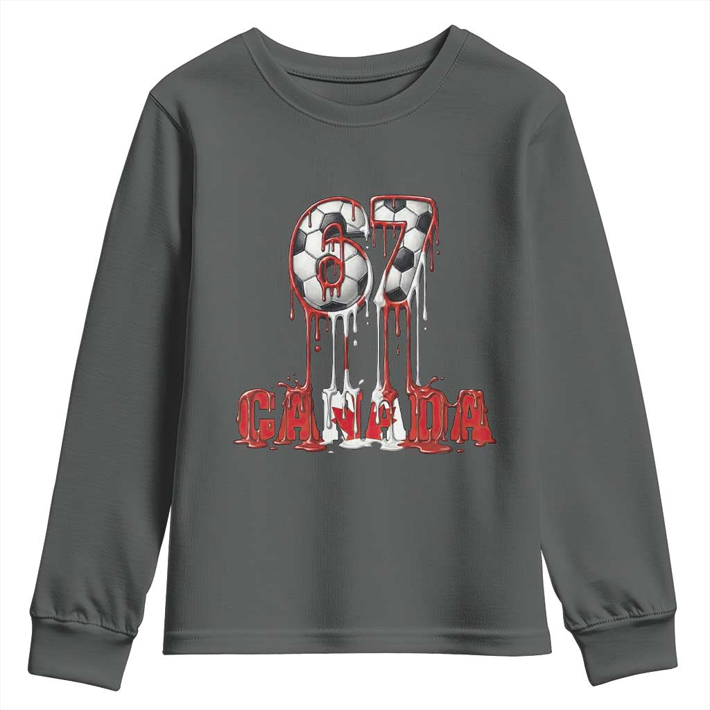 Funny Canada Soccer 67 Meme Youth Sweatshirt Canadian Soccer Lovers