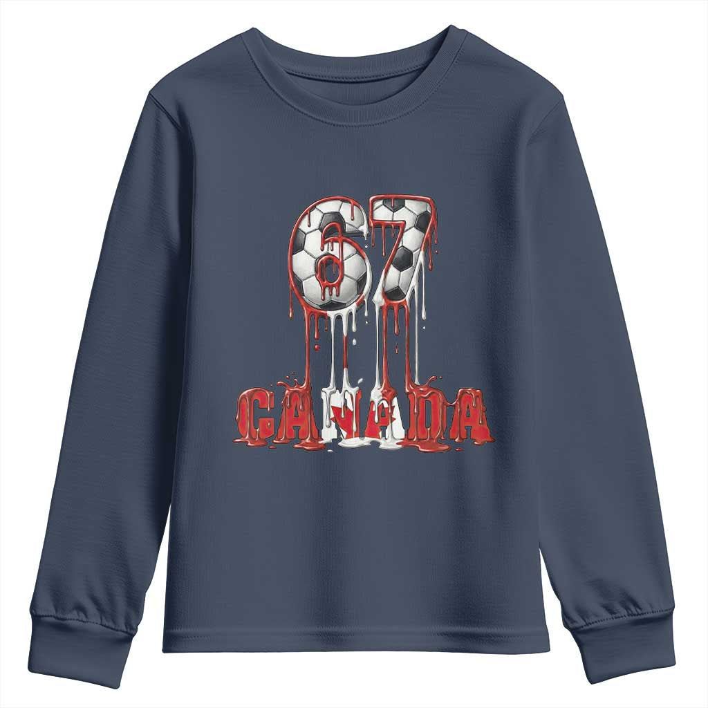 Funny Canada Soccer 67 Meme Youth Sweatshirt Canadian Soccer Lovers