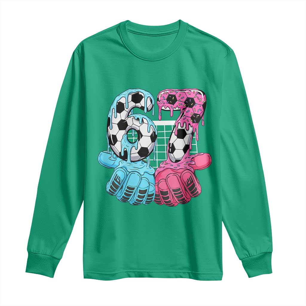 Drip Soccer Six Seven Meme Long Sleeve Shirt Funny Gen Alpha Slang