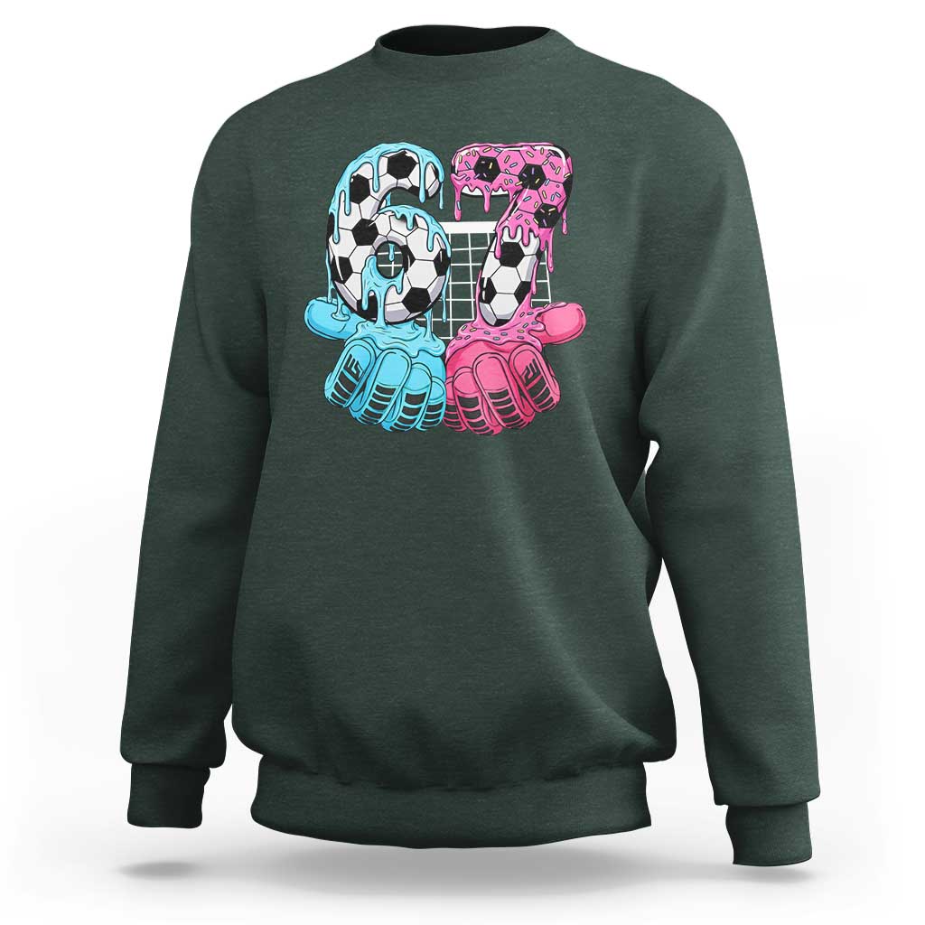 Drip Soccer Six Seven Meme Sweatshirt Funny Gen Alpha Slang