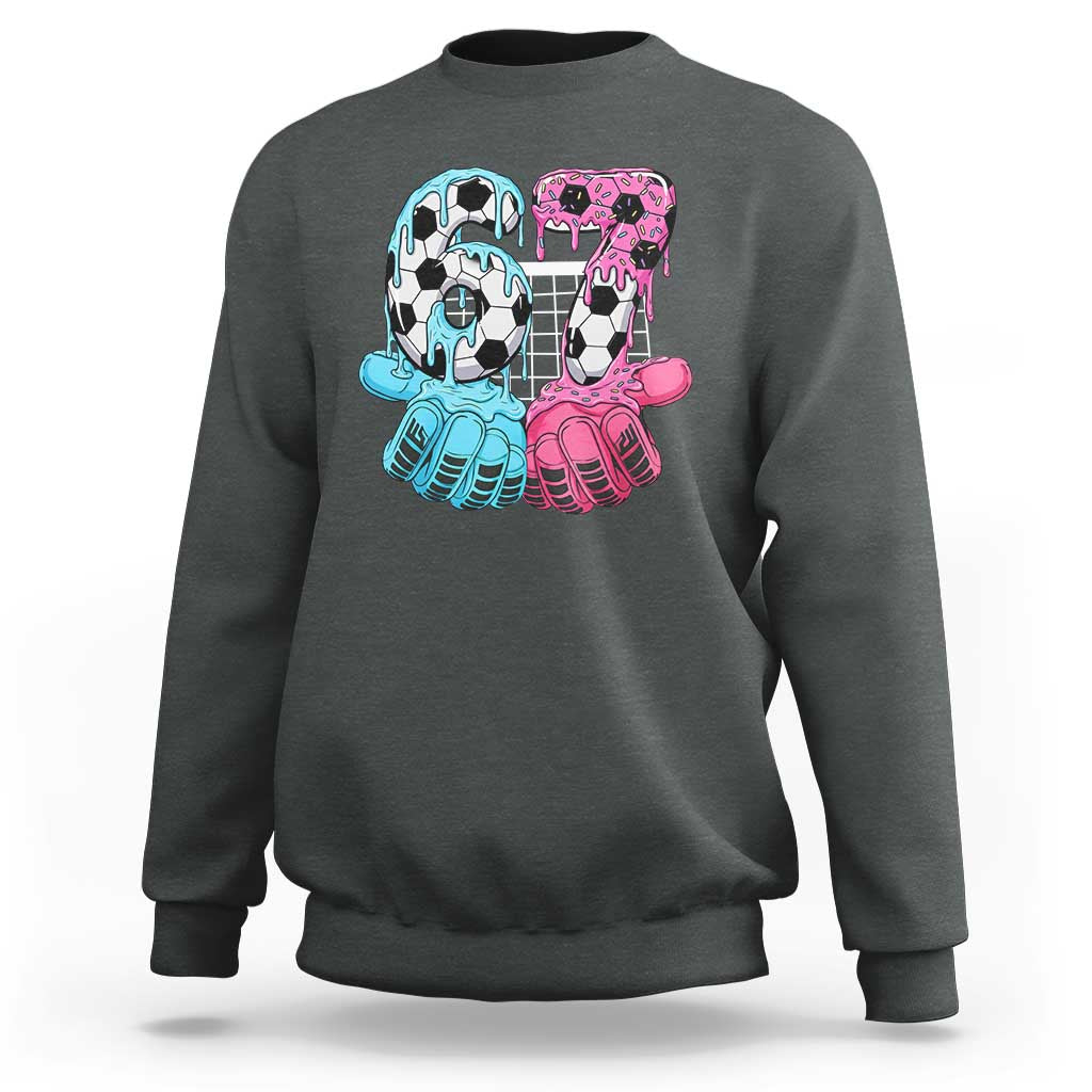 Drip Soccer Six Seven Meme Sweatshirt Funny Gen Alpha Slang