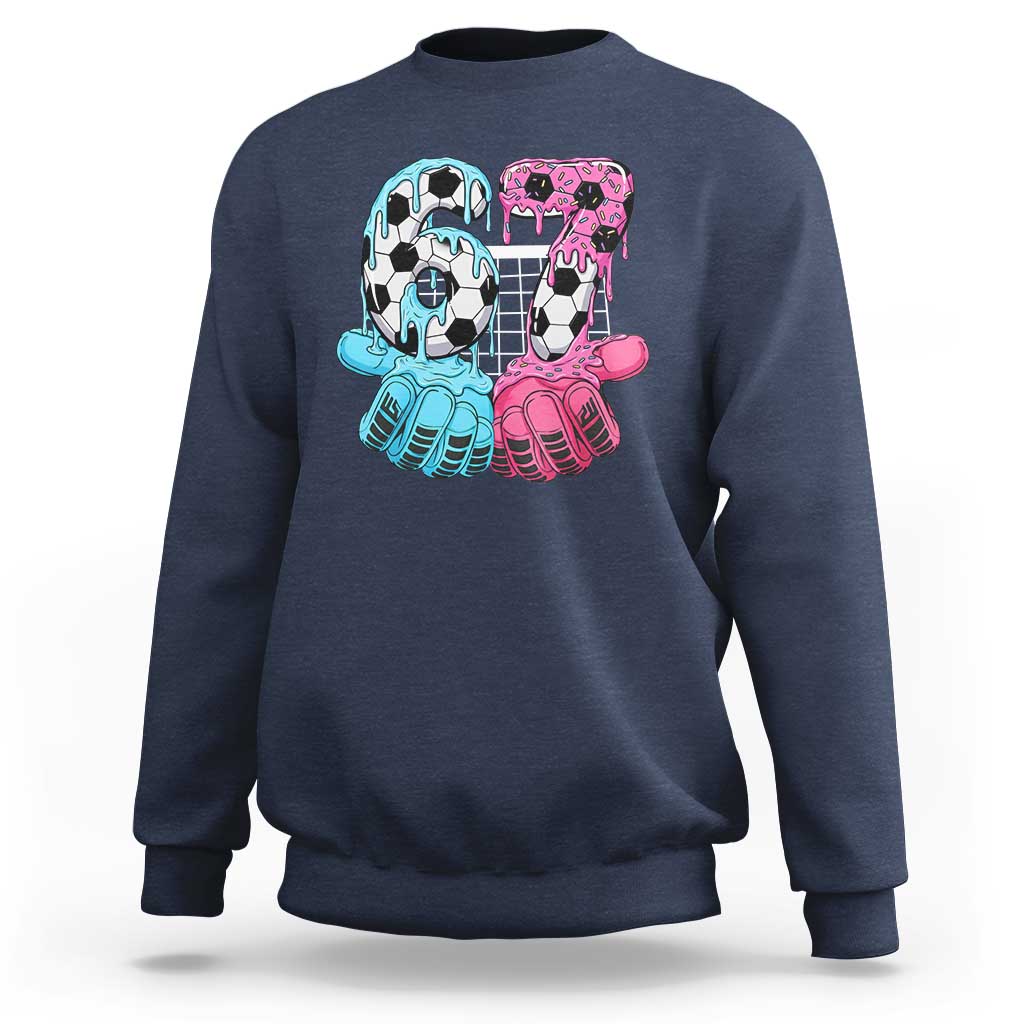 Drip Soccer Six Seven Meme Sweatshirt Funny Gen Alpha Slang
