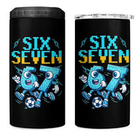 Funny Six Seven Pixel Playing Soccer 4 in 1 Can Cooler Tumbler Gen Z Alpha Gift