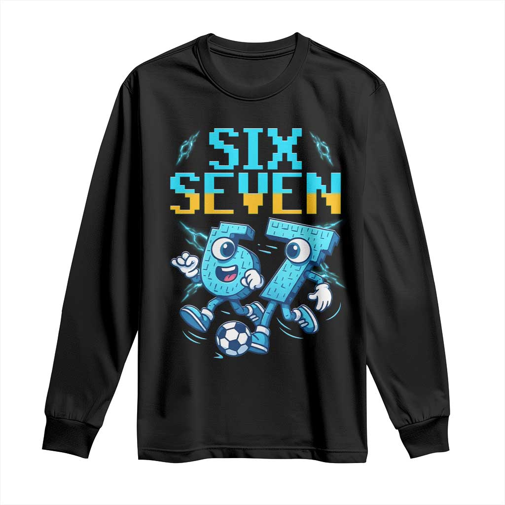 Funny Six Seven Pixel Playing Soccer Long Sleeve Shirt Gen Z Alpha Gift