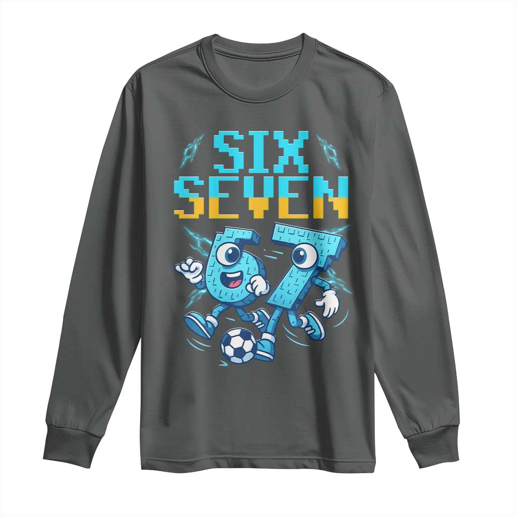 Funny Six Seven Pixel Playing Soccer Long Sleeve Shirt Gen Z Alpha Gift