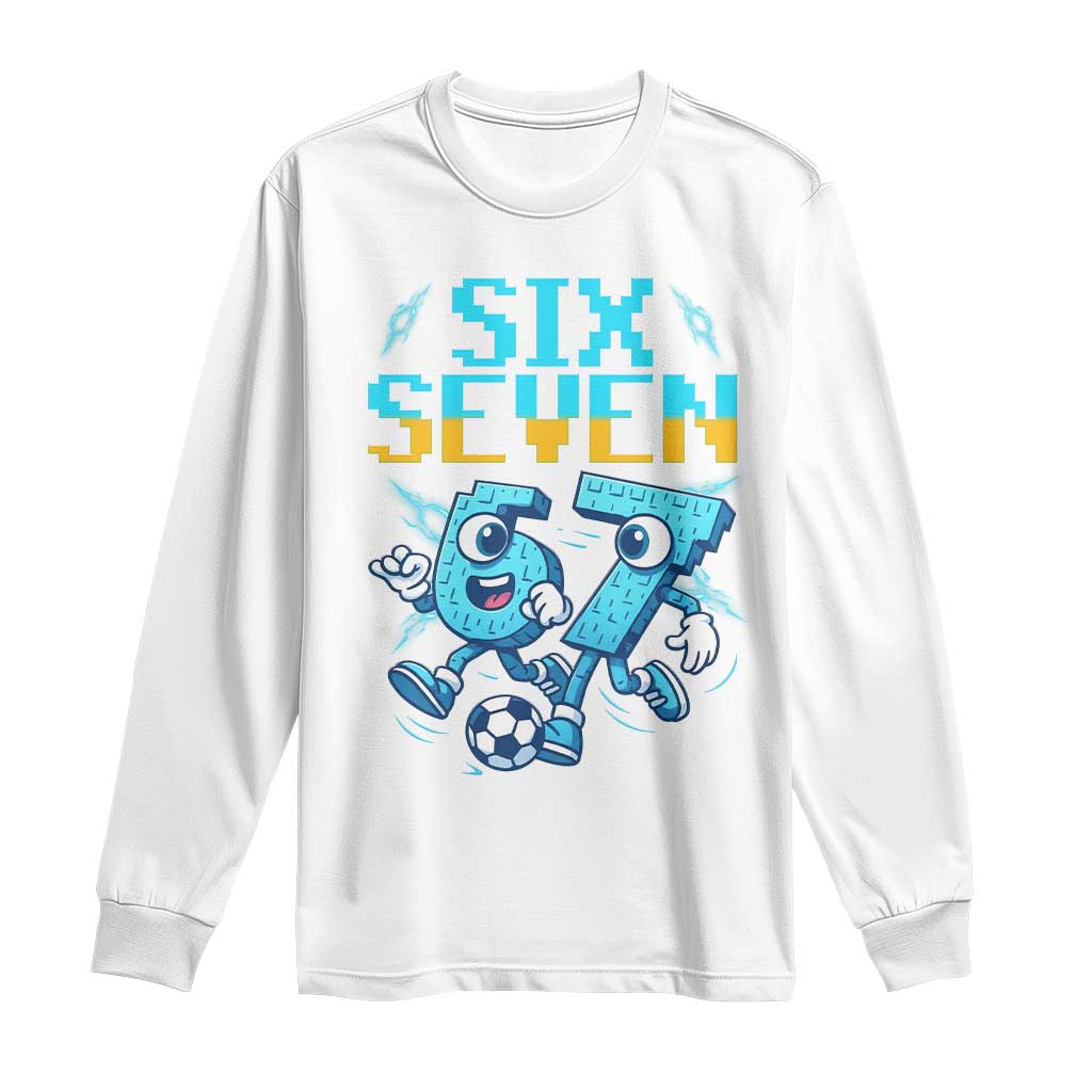 Funny Six Seven Pixel Playing Soccer Long Sleeve Shirt Gen Z Alpha Gift