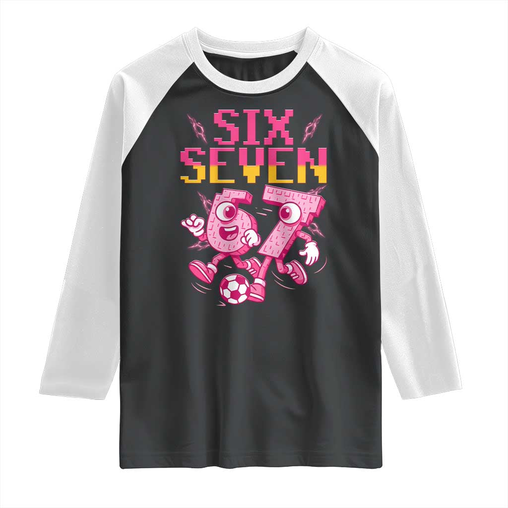 Funny Gen Z Alpha Gift Raglan Shirt Six Seven Meme Soccer Lover
