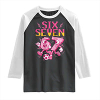 Funny Gen Z Alpha Gift Raglan Shirt Six Seven Meme Soccer Lover