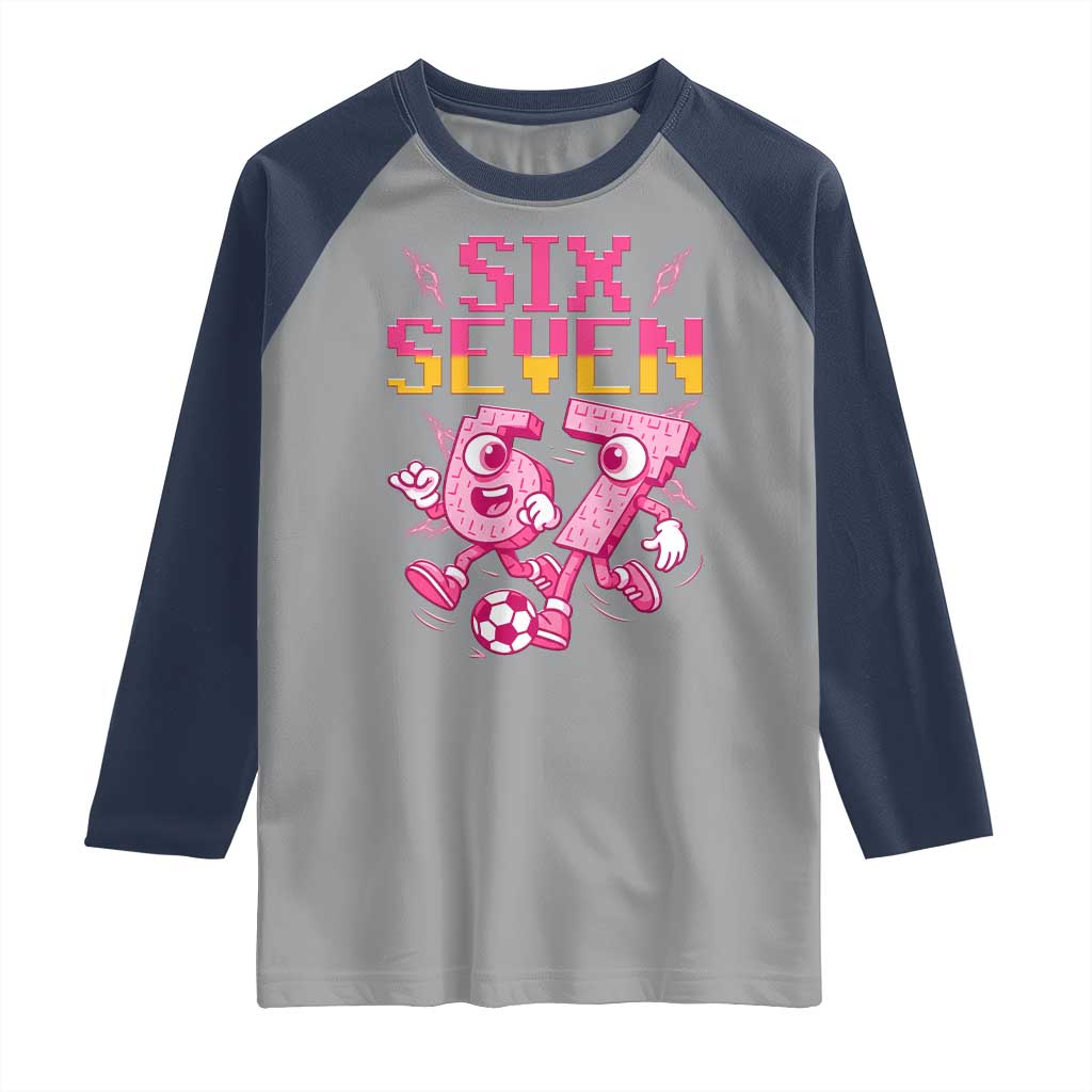 Funny Gen Z Alpha Gift Raglan Shirt Six Seven Meme Soccer Lover