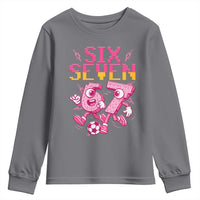 Funny Gen Z Alpha Gift Youth Sweatshirt Six Seven Meme Soccer Lover