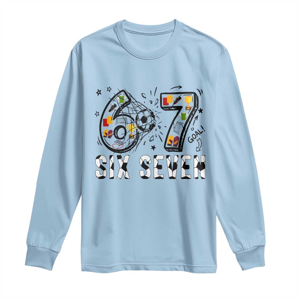 Six Seven Meme Soccer Lover Long Sleeve Shirt Funny Gift For Gen Z