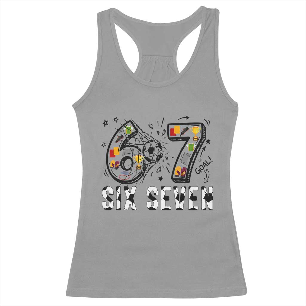 Six Seven Meme Soccer Lover Racerback Tank Top Funny Gift For Gen Z