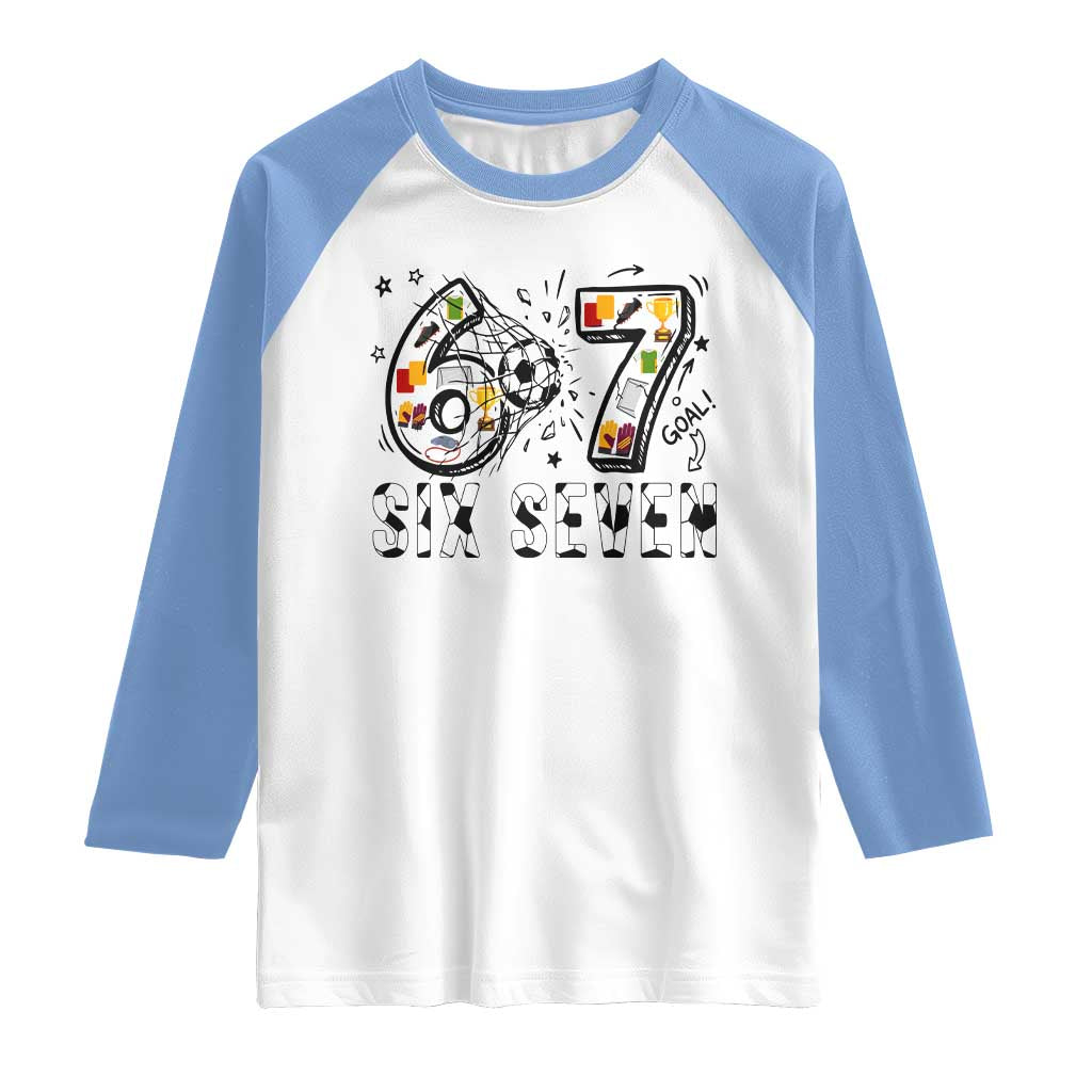 Six Seven Meme Soccer Lover Raglan Shirt Funny Gift For Gen Z