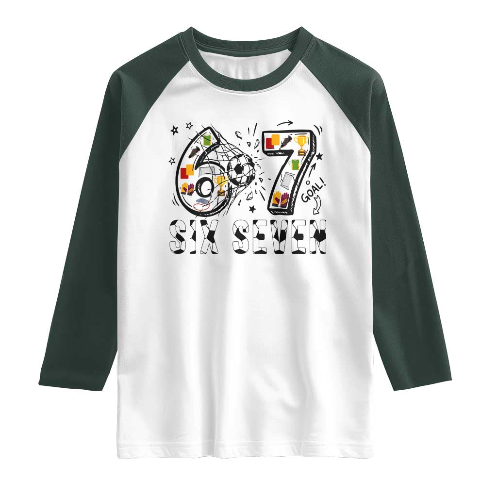 Six Seven Meme Soccer Lover Raglan Shirt Funny Gift For Gen Z