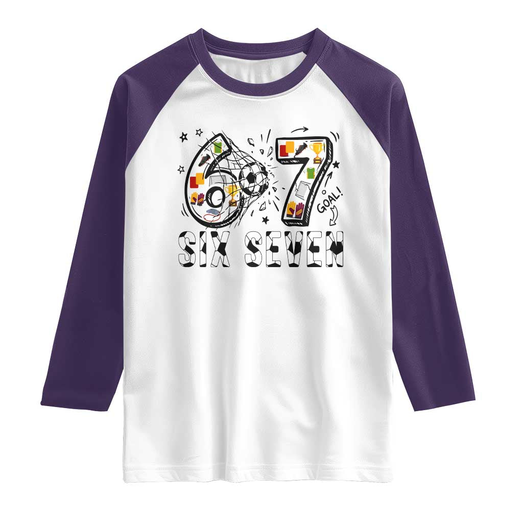 Six Seven Meme Soccer Lover Raglan Shirt Funny Gift For Gen Z