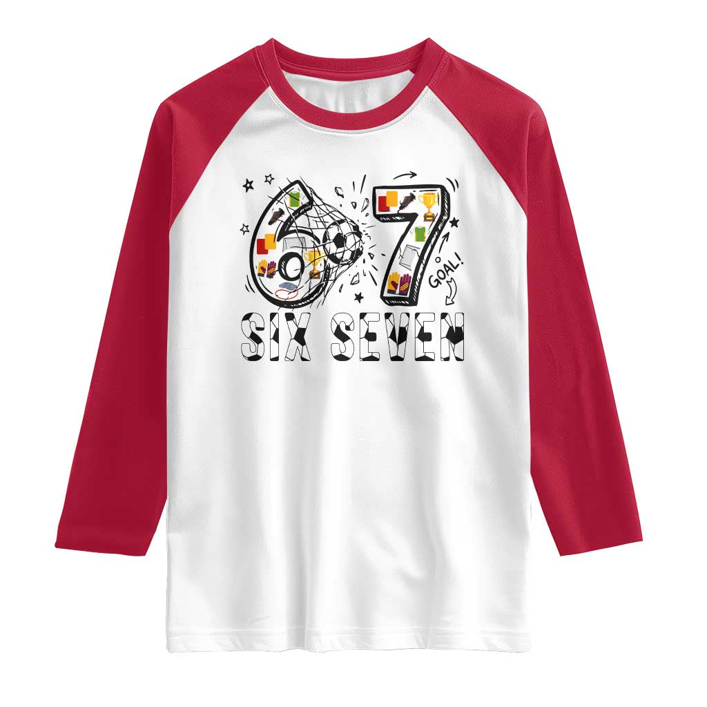 Six Seven Meme Soccer Lover Raglan Shirt Funny Gift For Gen Z