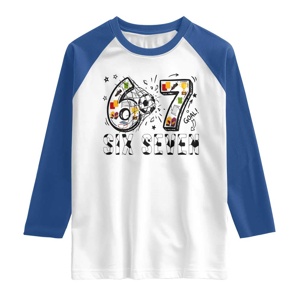 Six Seven Meme Soccer Lover Raglan Shirt Funny Gift For Gen Z