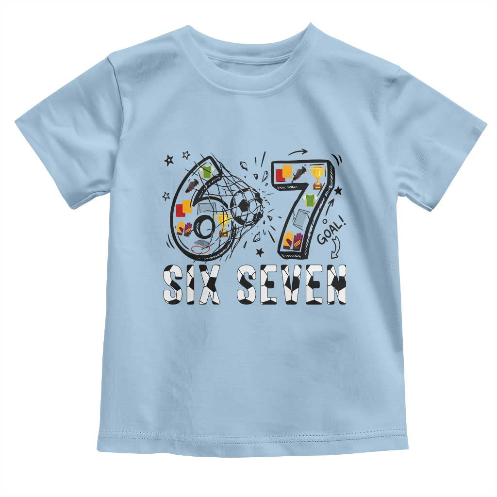 Six Seven Meme Soccer Lover Toddler T Shirt Funny Gift For Gen Z