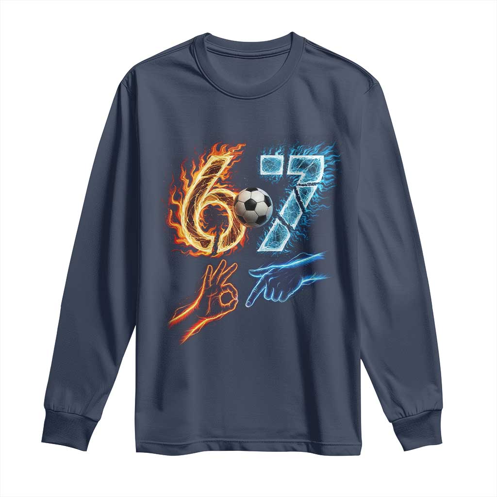 Funny Soccer Lover Long Sleeve Shirt Six Seven Meme Trending Gift