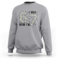Funny Soccer Sweatshirt I Was 6 Now I Am 7 Meme