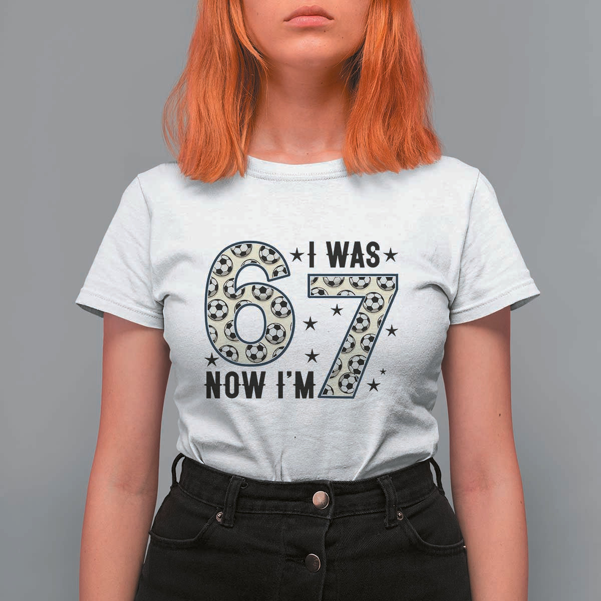Funny Soccer T Shirt For Women I Was 6 Now I Am 7 Meme