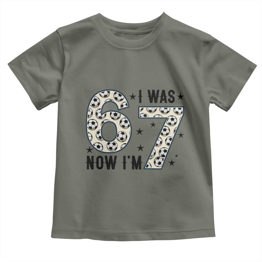 Funny Soccer Toddler T Shirt I Was 6 Now I Am 7 Meme