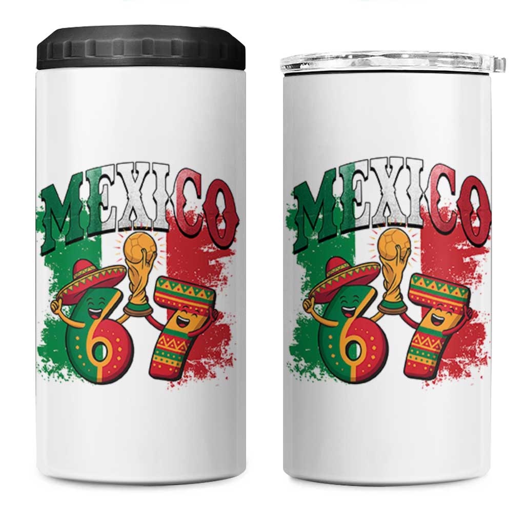 Mexico Soccer Fan 4 in 1 Can Cooler Tumbler Funny 67 Viral Gen Alpha Slang Gift