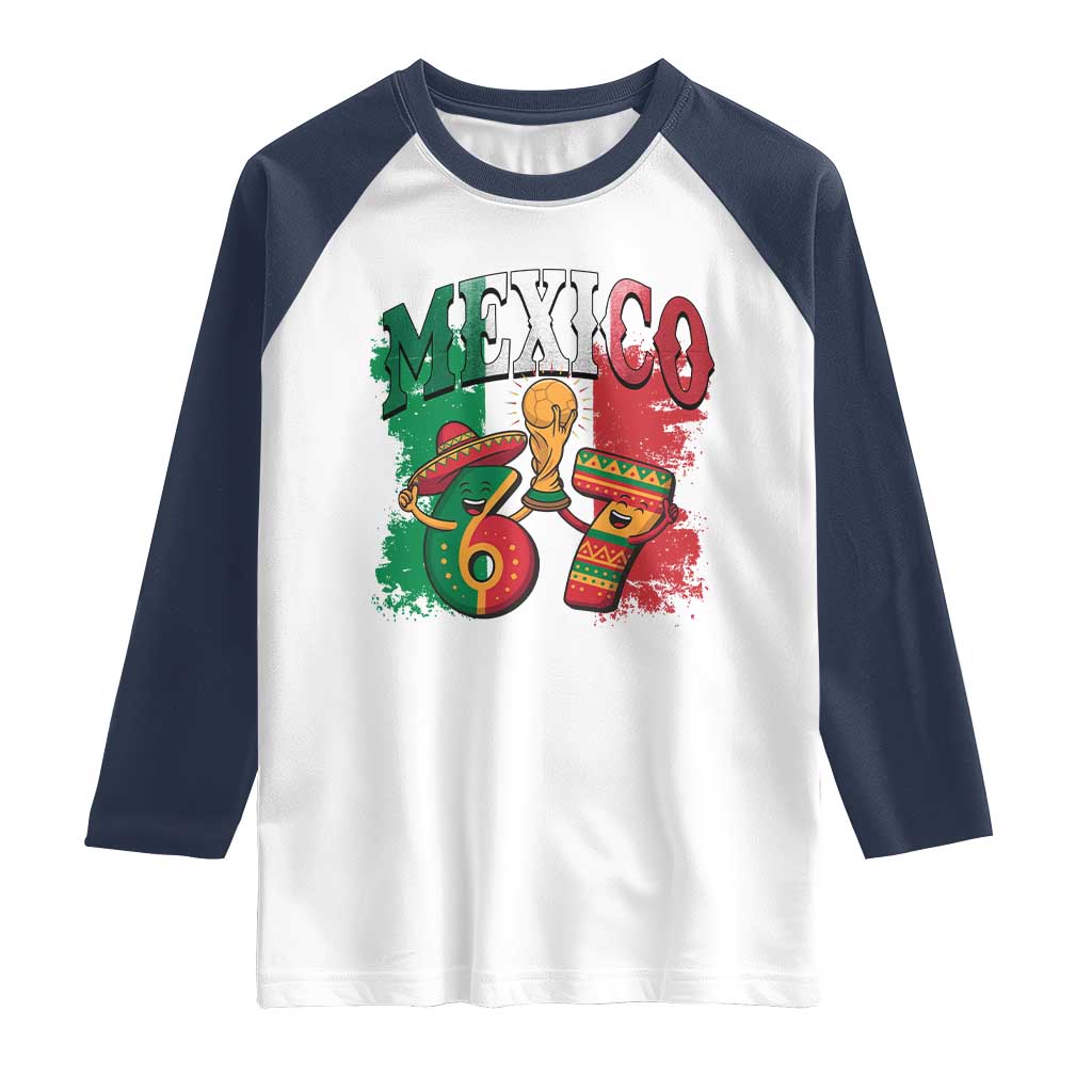 Mexico Soccer Fan Raglan Shirt Funny 67 Viral Gen Alpha Slang Gift