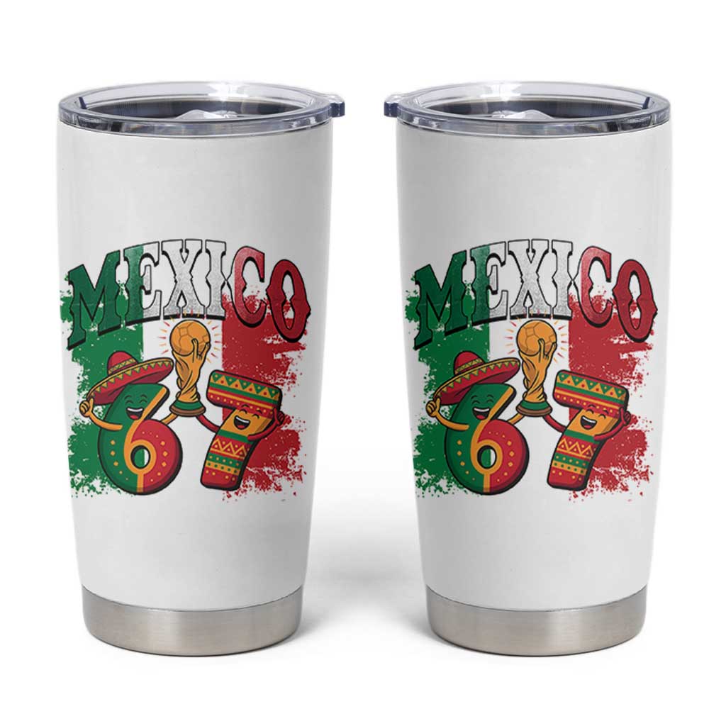 Mexico Soccer Fan Tumbler Cup Funny 67 Viral Gen Alpha Slang Gift