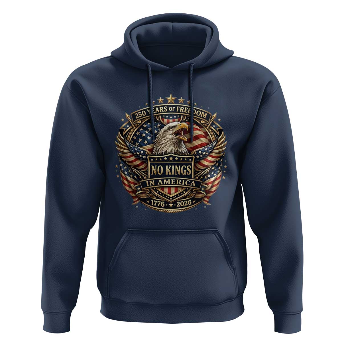 Vintage American Flag Eagle 250th Anniversary Hoodie No Kings In America