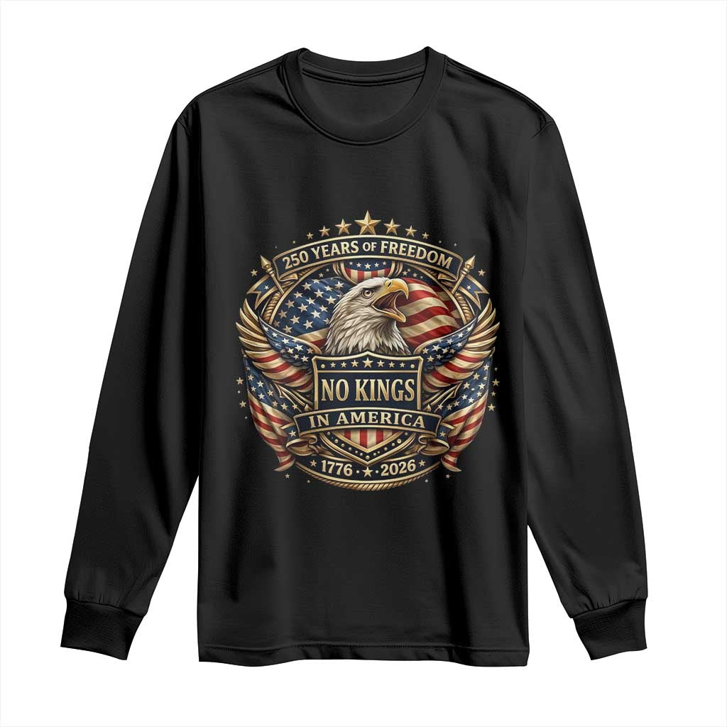 Vintage American Flag Eagle 250th Anniversary Long Sleeve Shirt No Kings In America
