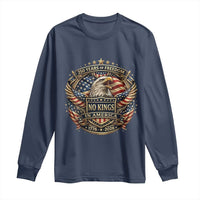 Vintage American Flag Eagle 250th Anniversary Long Sleeve Shirt No Kings In America