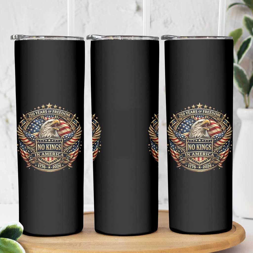 Vintage American Flag Eagle 250th Anniversary Skinny Tumbler No Kings In America