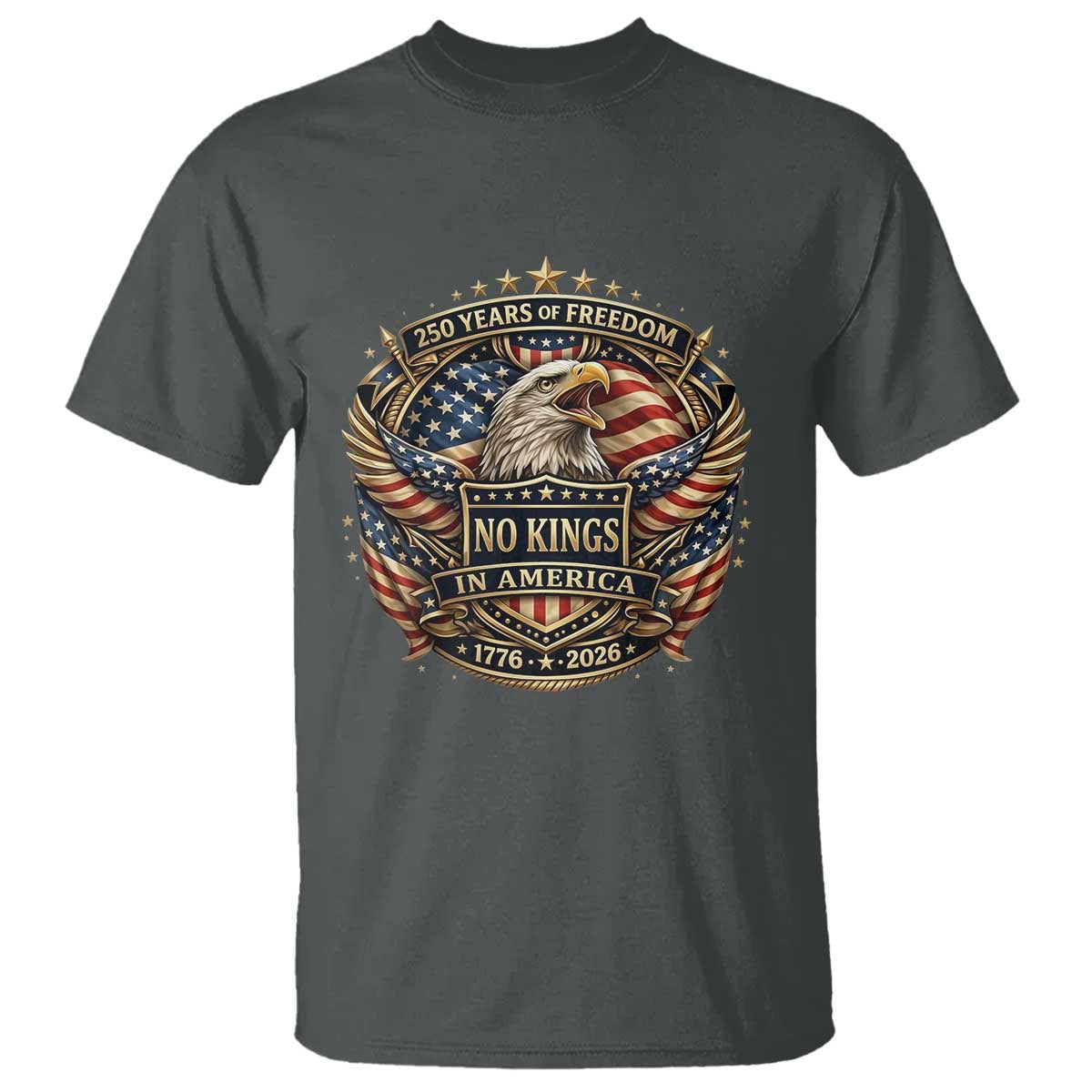 Vintage American Flag Eagle 250th Anniversary T Shirt No Kings In America