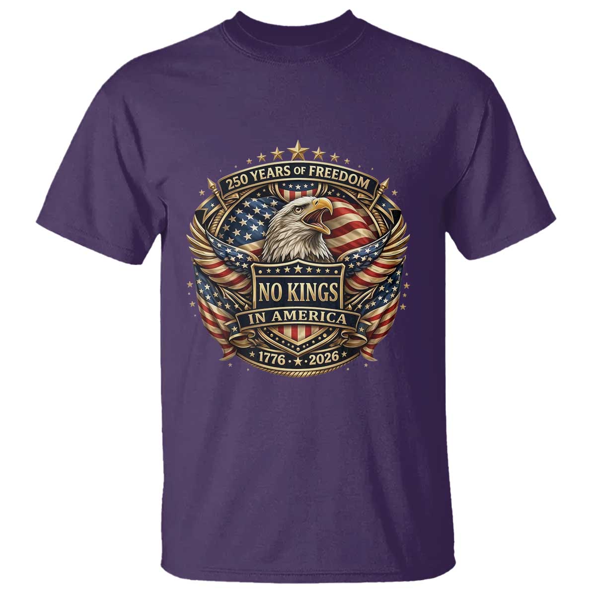 Vintage American Flag Eagle 250th Anniversary T Shirt No Kings In America