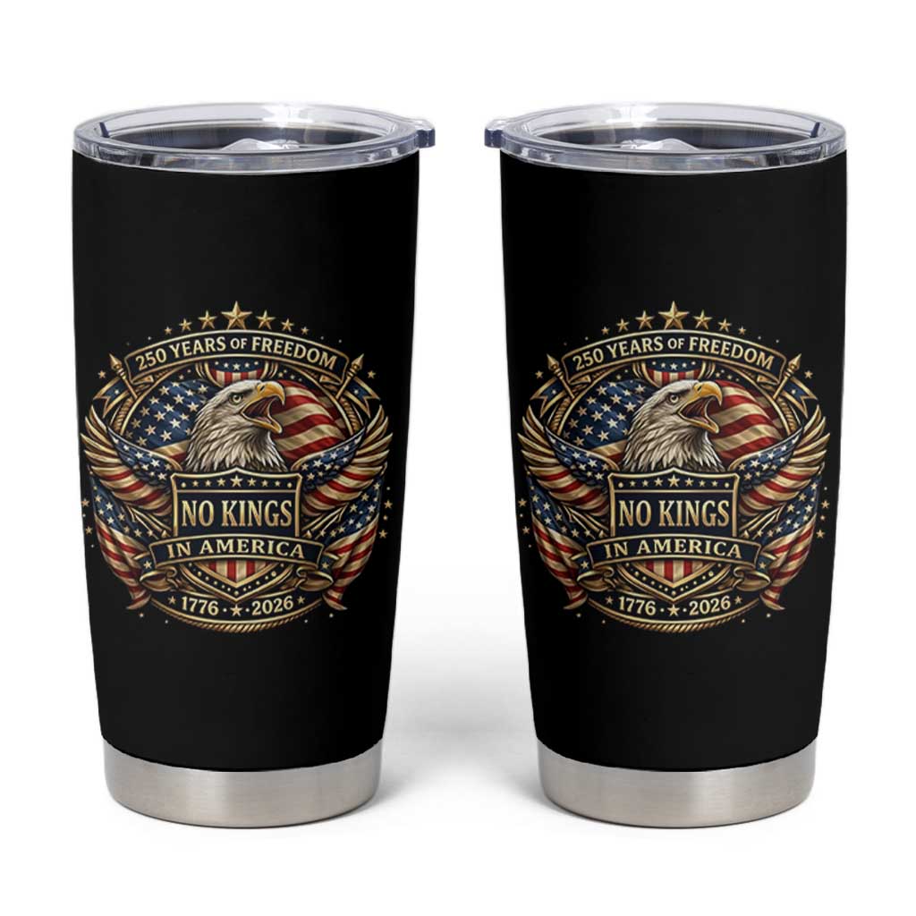 Vintage American Flag Eagle 250th Anniversary Tumbler Cup No Kings In America