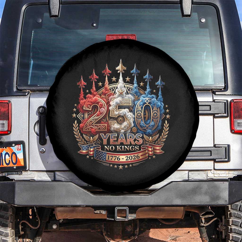 250 Years No Kings Spare Tire Cover Patriotic Independence Anniversary