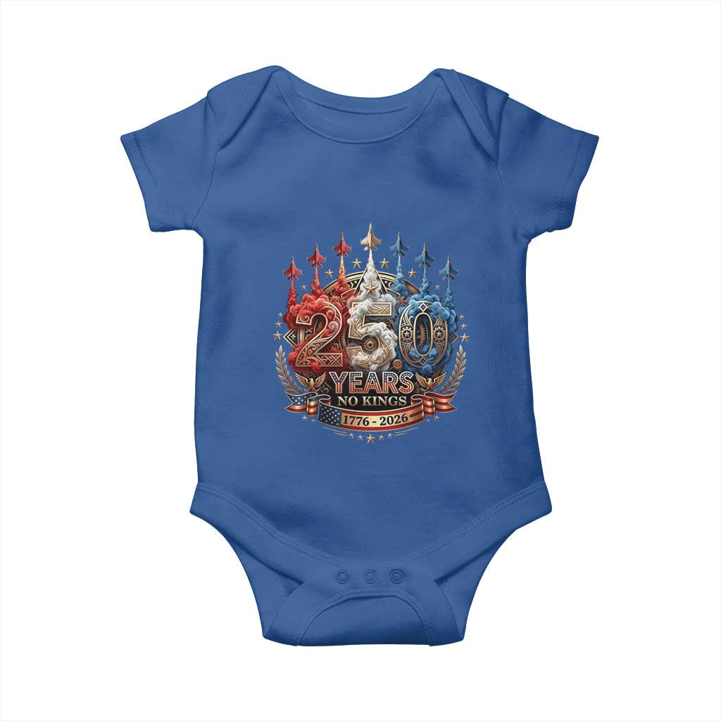 250 Years No Kings Baby Onesie Patriotic Independence Anniversary